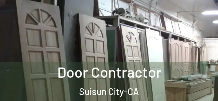 Door Contractor Suisun City-CA